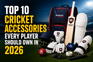 Top 10 Cricket Accessories Every Player Should Own in 2026